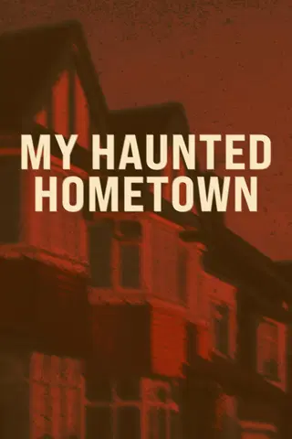 My Haunted Hometown