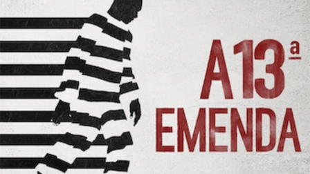 A 13ª Emenda