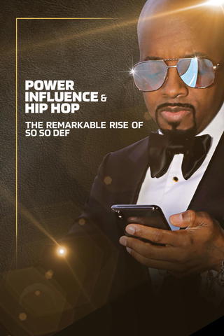 Power, Influence and Hip-Hop: The Remarkable Rise of So So Def