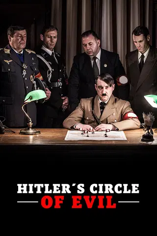 Hitler's Circle of Evil
