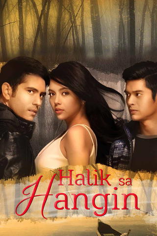 Halik Sa Hangin (Kiss the Mist)