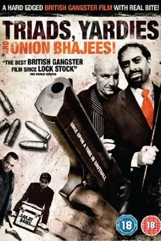 Triads, Yardies & Onion Bhajees! Once Upon A Time In Southall