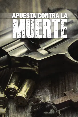 Apuesta contra la muerte
