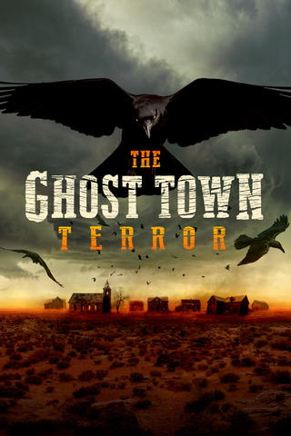 The Ghost Town Terror