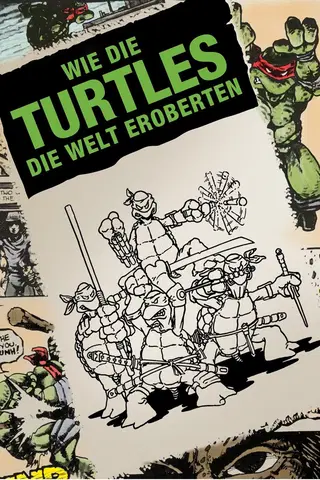 Wie die Turtles die Welt eroberten