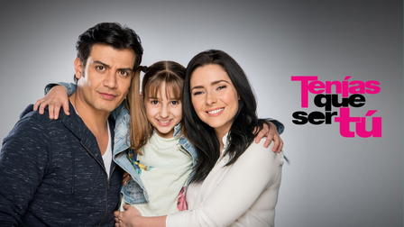 Tenías que ser tú