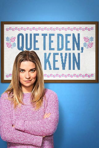 Que te den, Kevin