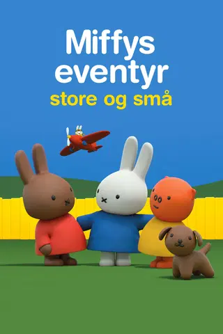 Miffys eventyr - store og små