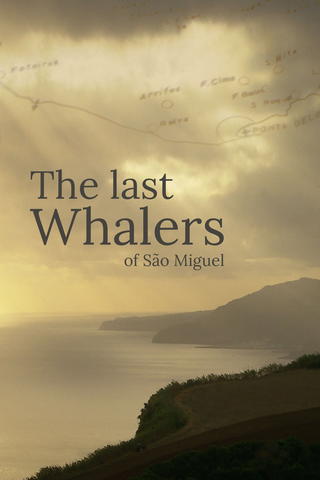 The Last Whalers of São Miguel