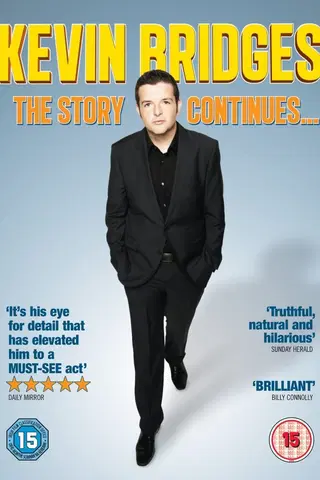 Kevin Bridges: The Story Continues...