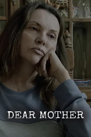Dear Mother