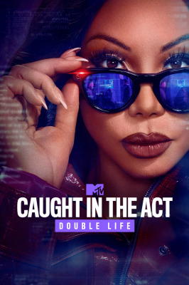 Caught In The Act: Double Life