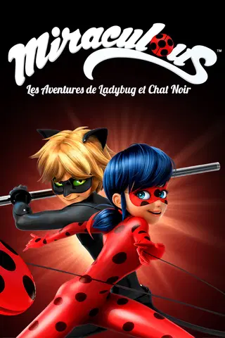 Miraculous: Tales of Ladybug & Cat Noir