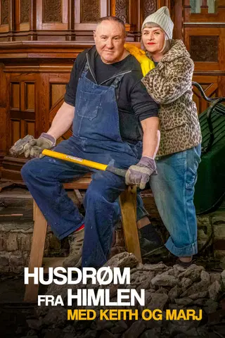 Husdrøm fra himlen - med Keith og Marj