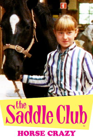 The Saddle Club - Horse Crazy