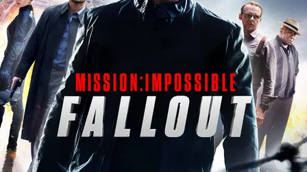 Mission: Impossible - Fallout