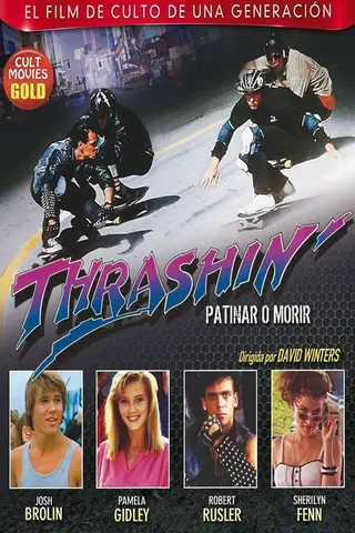 Thrashin': Patinar o morir