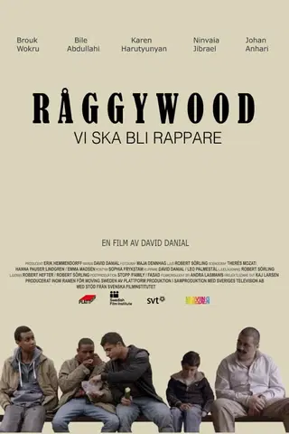 Råggywood: Vi ska bli rappare