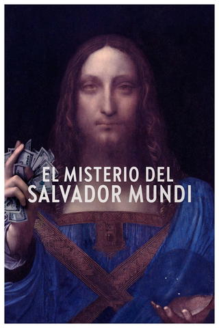 El misterio del Salvador Mundi