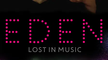 Eden: Lost in music