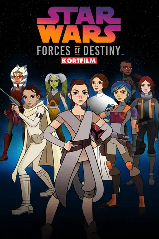 Star Wars: Forces of Destiny (Kortfilm)