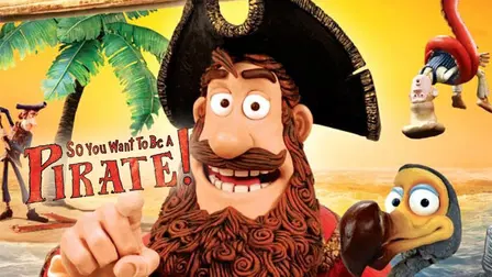 So You Want To Be A Pirate!