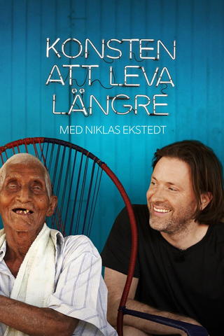 Konsten att leva längre - med Niklas Ekstedt