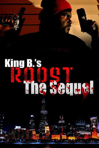 King B.’s ROOST: The Sequel