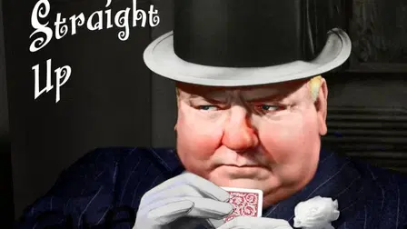 W.C. Fields: Straight Up