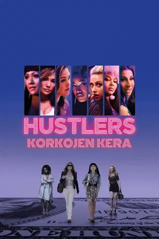 Hustlers - Korkojen kera