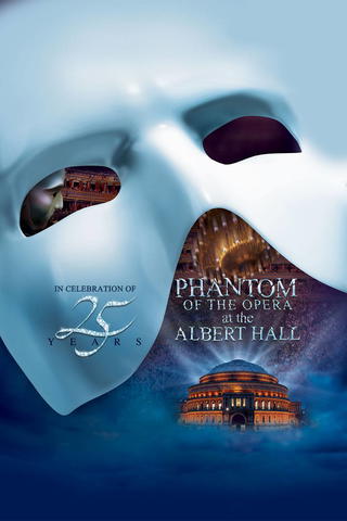 ANDREW LLOYD WEBBERS PHANTOM OF THE OPERA VED ROYAL ALBERT HALL 25 ÅRS JUBILEUM