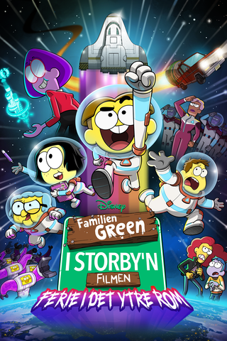 Familien Green i Storby’n Filmen: Ferie i det ytre rom