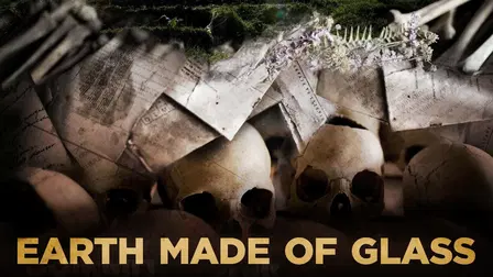 Earth Made of Glass