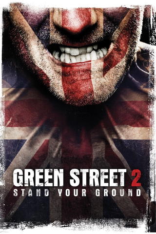 Green Street 2: Stand Your Ground
