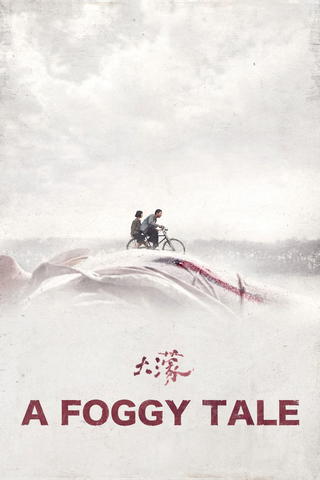 A Foggy Tale