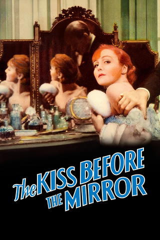 The Kiss Before the Mirror