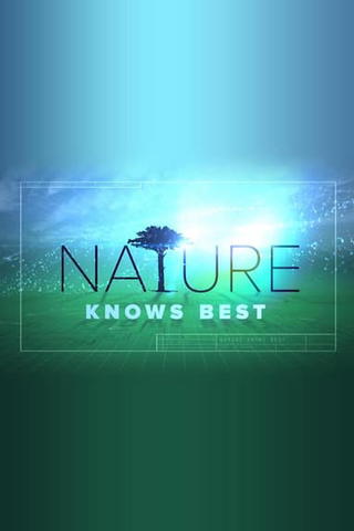 Xploration Nature Knows Best