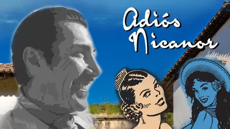 Adios Nicanor