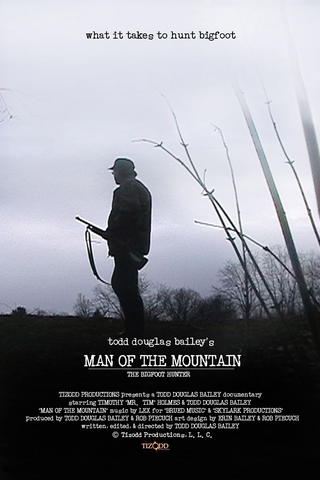 Man of the Mountain: The Bigfoot Hunter