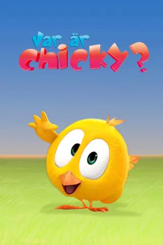 Var är Chicky?