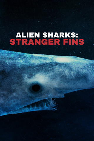 Alien Sharks: Stranger Fins