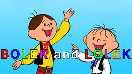 Bolek and Lolek