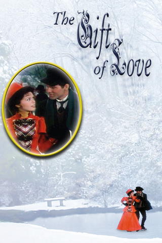 The Gift of Love: A Christmas Story