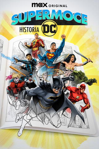 Supermoce: Historia DC