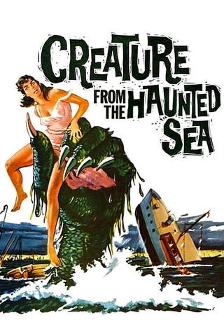 Creature From The Haunted Sea 