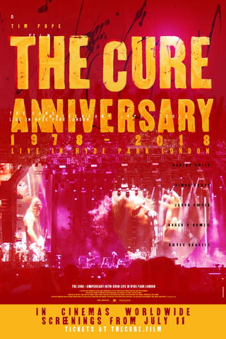 The Cure: Anniversary 1978 - 2018 - (Live In Hyde Park)