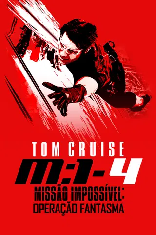 M:I-4 - Missão Impossível: Operação Fantasma