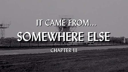 It Came from Somewhere Else