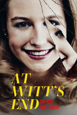 At Witt's End: The Hunt for a Killer