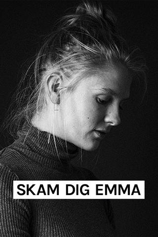 Skam dig, Emma